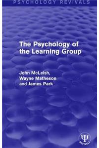 The Psychology of the Learning Group