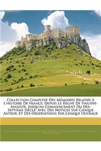 Collection Complte Des Memoires Relatifs L'Histoire de France, Depuis Le Rgne de Philippe-Auguste, Jusqu'au Commencement Du Dix-Septime Siecle