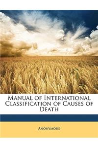 Manual of International Classification of Causes of Death