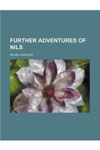 Further Adventures of Nils