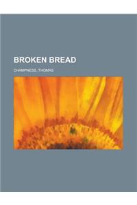 Broken Bread