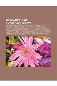 Mesoamerican Anthropologists