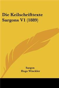 Keilschrifttexte Sargons V1 (1889)