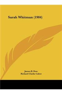 Sarah Whitman (1904)