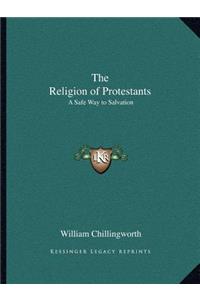The Religion of Protestants