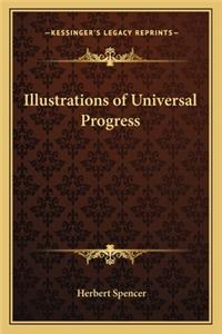 Illustrations of Universal Progress
