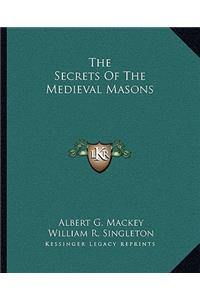 Secrets of the Medieval Masons