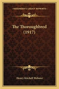 Thoroughbred (1917) the Thoroughbred (1917)