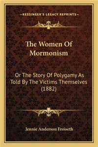 The Women Of Mormonism