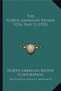 North American Review V216, Part 2 (1922)