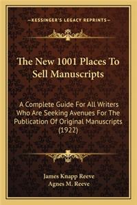 New 1001 Places to Sell Manuscripts