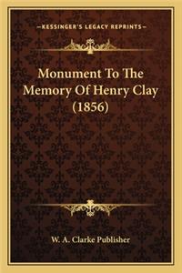 Monument to the Memory of Henry Clay (1856)