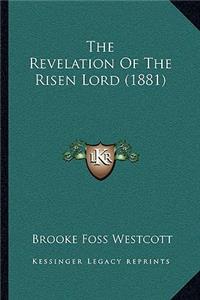 Revelation Of The Risen Lord (1881)