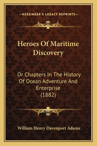 Heroes Of Maritime Discovery