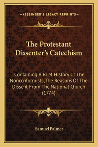 Protestant Dissenter's Catechism