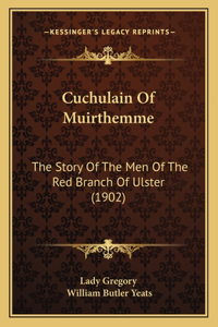 Cuchulain Of Muirthemme