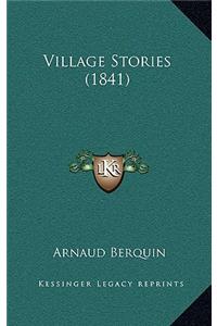 Village Stories (1841)