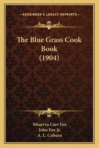 Blue Grass Cook Book (1904)