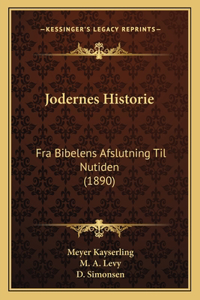 Jodernes Historie