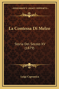 La Contessa Di Melzo