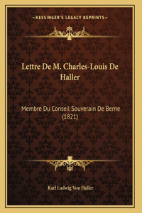 Lettre De M. Charles-Louis De Haller