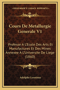 Cours De Metallurgie Generale V1