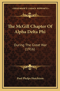 The McGill Chapter Of Alpha Delta Phi