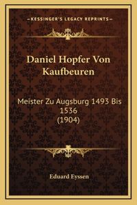 Daniel Hopfer Von Kaufbeuren