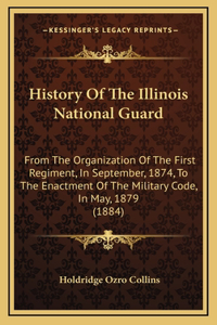 History Of The Illinois National Guard