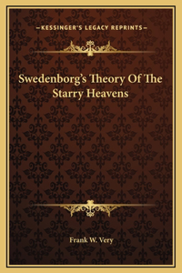 Swedenborg's Theory Of The Starry Heavens