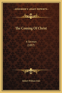 The Coming Of Christ