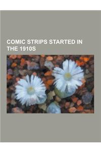 Comic Strips Started in the 1910s