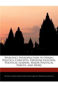 Webster's Introduction to Hindu Politics