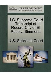 U.S. Supreme Court Transcript of Record City of El Paso V. Simmons