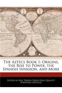 The Aztecs Book 1