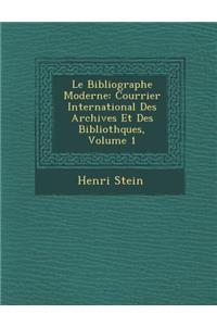 Le Bibliographe Moderne