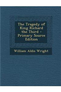 Tragedy of King Richard the Third