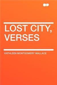 Lost City, Verses