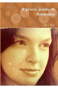 Il Primo Petalo Di Amaranta