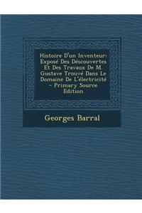 Histoire D'Un Inventeur