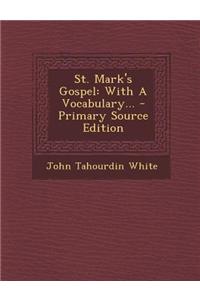 St. Mark's Gospel