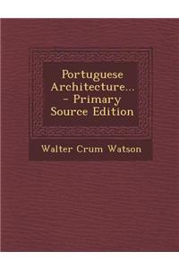 Portuguese Architecture...