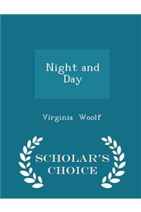 Night and Day - Scholar's Choice Edition