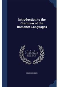 Introduction to the Grammar of the Romance Languages