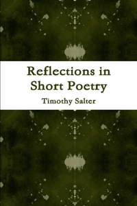 Reflections in Short Poetry