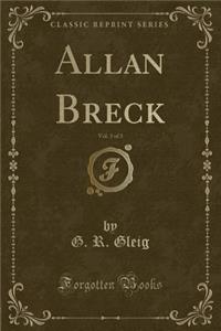 Allan Breck, Vol. 3 of 3 (Classic Reprint)