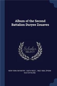 Album of the Second Battalion Duryee Zouaves