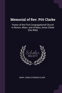 Memorial of Rev. Pitt Clarke