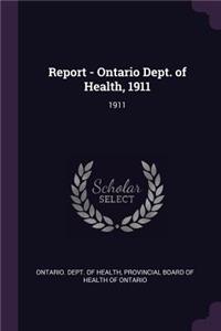 Report - Ontario Dept. of Health, 1911