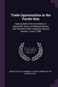 Trade Opportunities in the Pacific Rim